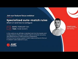 AMC feature focus webinar - Specialized auto match rules