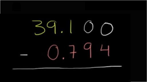 Subtracting decimals: 39.1 - 0.794