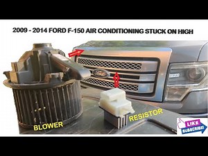 2009 - 2014 Ford F-150 Air Conditioning stuck on high - Resistor - Blower