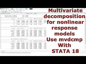 Multivariate decomposition for nonlinear response models Use mvdcmp With STATA 18