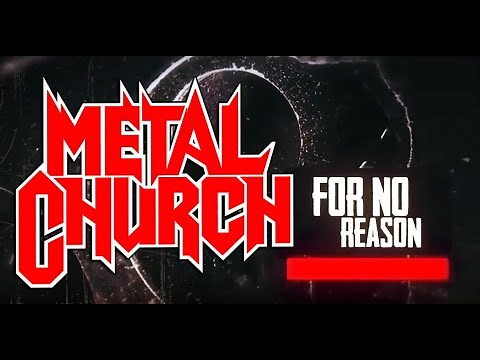 Metal Church "For No Reason" Official Lyric Video