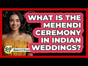 What Is The Mehendi Ceremony In Indian Weddings?