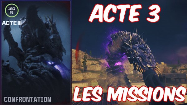 [Tuto] Toutes les Missions Acte 3 !