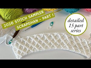 Diamond Stitch Crochet Tutorial | Stitch Sampler Scrapghan CAL Part 1