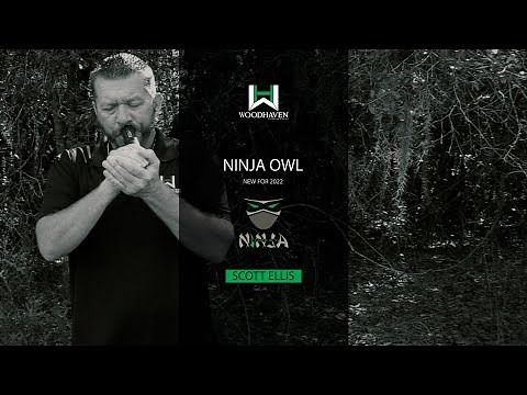 NEW Turkey Ninja Owl Hooter Demo - Woodhaven Custom Calls