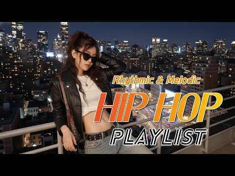 🔥Easy hip-hop swagger, lazy-flowing rhythms | Hip-Hop For Long Days