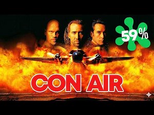 Did Con Air Really Deserve That Rating? | Bad Movie Review