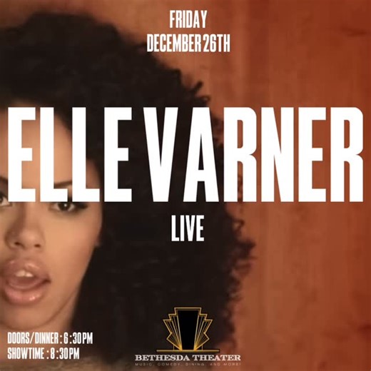 Bethesda Theater | ✨ Elle Varner Live at Bethesda Theater ✨ Get ready for an unforgettable night with the soulful and Grammy-nominated Elle Varner — live in... | Instagram