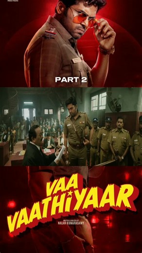 Vaa Vaathiyaar Part 2: A Must-Support Tamil Film!