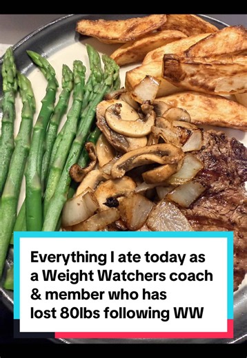 Here’s everything I ate today as a @Weight Watchers coach and member who has lost 80lbs following the programme. I work full time and am also a carer for my mum so life is pretty busy and I make my Weight Watchers journey fit in around that. Tonight was pan fried filler steak with onions and mushrooms - top tip, leaning into zero point foods allows you to use your points on things like butter and oil to add flavour to meals.