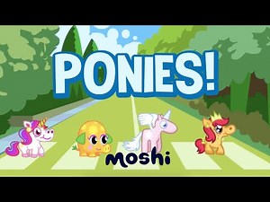 Ponies! – Moshi Monsters | Moshi Kids
