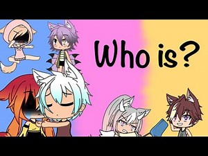 “Who is” (For GACHA LOLLIES)