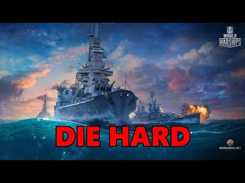 World of Warships - Die Hard