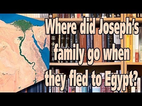 Egypt and the Bible: Q+A #14, Where did Joseph take his family when they fled to Egypt?