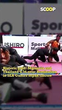 Historic gold! Malaysia end Thailand’s 34-year domination in SEA Games sepak takraw