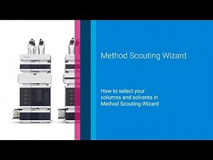 How to select your columns and solvents in Method Scouting Wizard