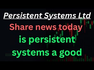 Persistent Systems || Detailed Technical Analysis || Persistent Systems latest update