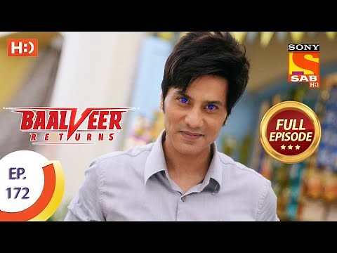 Baalveer Returns - Ep 172 - Full Episode - 19th August 2020