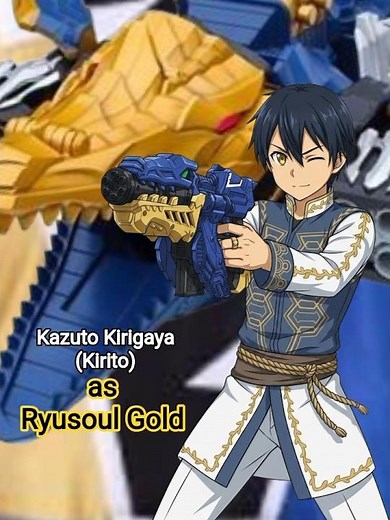 🪙Kazuto Kirigaya as Ryusoul Gold (fanmade)| Sword Art Online x Ryusoulger|🪙
