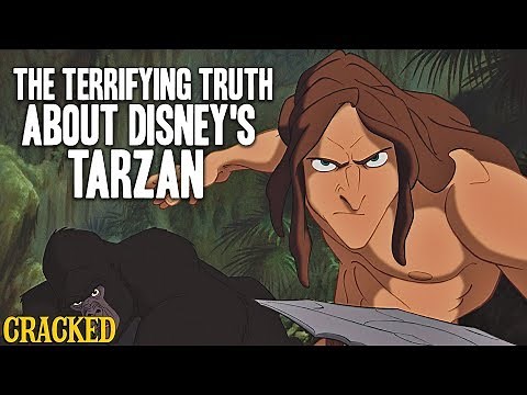 The Terrifying Truth About Disney's Tarzan