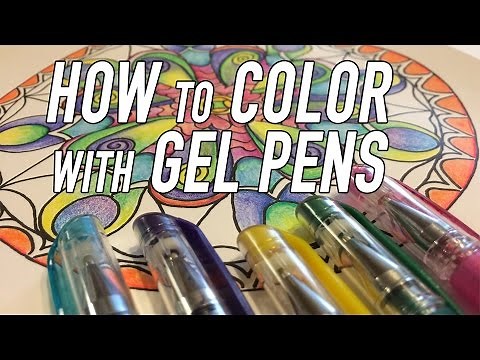 How to Color with Gel Pens