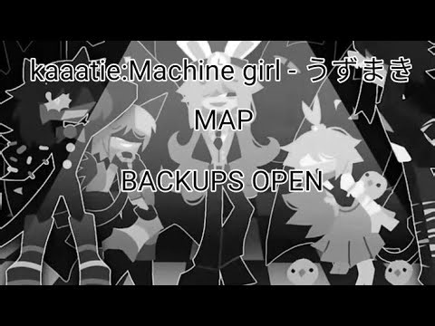 MAP OPEN//Kaaatie: Machine girl - うずまき MAP AMV