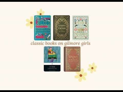 101 Essential Classic Books to Read Like the Gilmore Girls