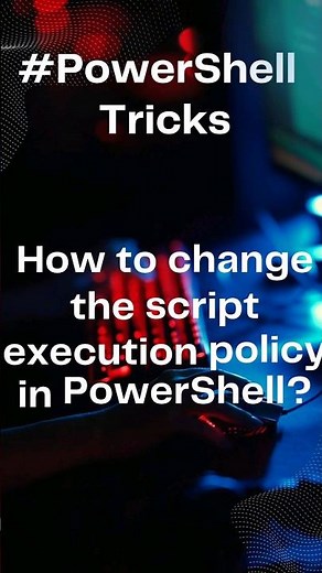 Get Started: Changing Script Execution Policy in Powershell! #learnpowershell #scripting #itprotips