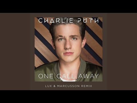 One Call Away (Lux & Marcusson Remix)