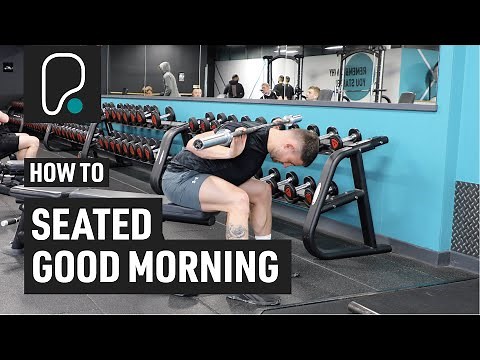 How To Do A Seated Good Morning