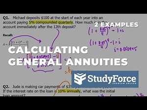 Calculating General Annuities Examples