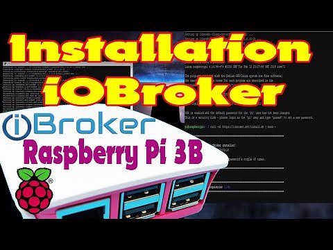 ioBroker installieren auf Raspberry Pi 3B[Keine Vorkenntnisse nötig, Grundlagen Video Teil 1 von 4]