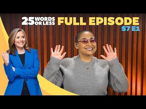 Everyone Is Talking About Season 7! | 25 Words or Less Game Show | S7 E1