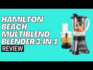 Hamilton beach multiblend blender 3-in-1 Review