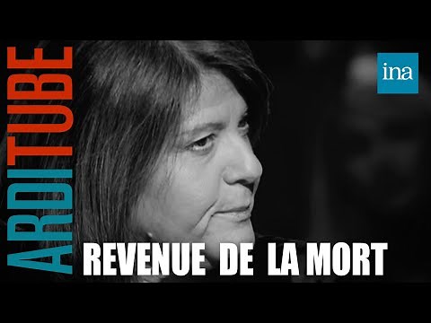 She came back from the dead and testifies at Thierry Ardisson | INA Arditube