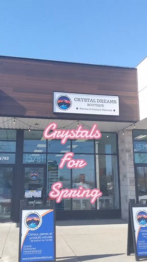 Crystals For Spring! #crystaldreams #crystalsforspring #crystalshop #montreal #spiritual | Crystal Dreams | Facebook