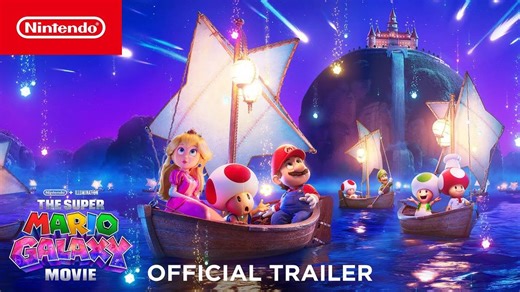 The Super Mario Galaxy Movie Official Trailer
