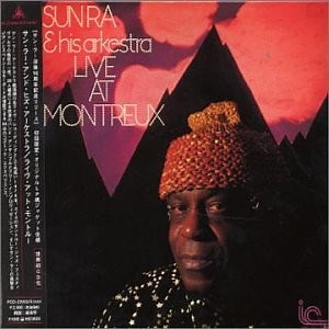 Sun Ra & His Arkestra - Live At Montreux