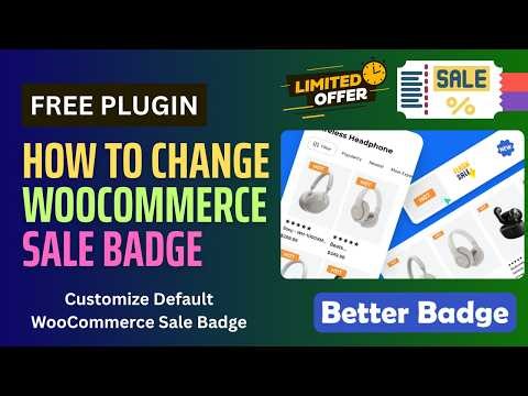 How To Change Default WooCommerce Sale Badge | Better Badge Plugin Tutorial