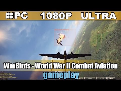 WarBirds World War II Combat Aviation gameplay HD - WW2 Flight Simulator - [PC - 1080p]