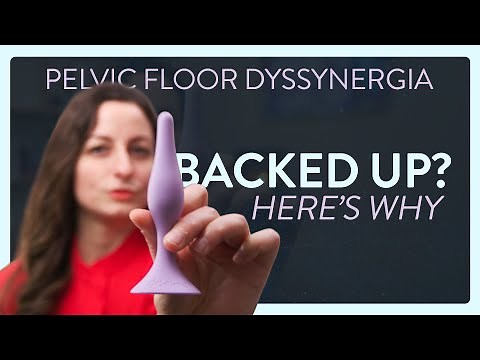 Backed Up and Clenched Up: Why You Can’t Poop — Pelvic Floor Dyssynergia & Anismus Explained