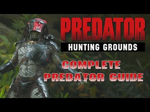 COMPLETE PREDATOR GUIDE!!!: Predator Hunting Grounds Tips & Tricks (UPDATED)