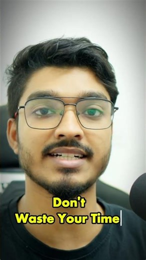 Don't Waste Your Time...