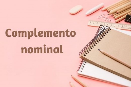 Complemento nominal: o que é, como identificar, exemplos - Brasil Escola