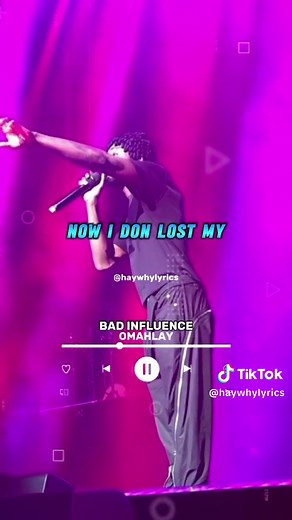 Bad Influence by Omahlay (Lyrics) - Afrobeats Music Video