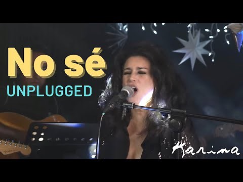 Karina - No Sé | Unplugged | Rudy La Scala