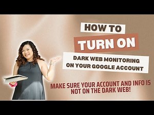 How to turn on Dark Web Monitoring on your Google acccount