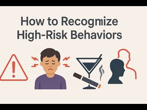 How to Recognize High-Risk Behaviors