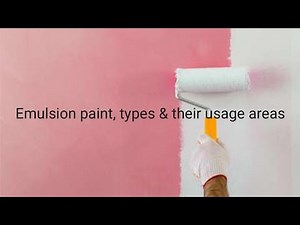 Types of Emulsion Paint & Their Best Usage Areas!