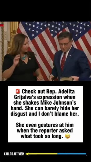 🚨Check out Rep. Adelita Grijalva’s expression when she shakes Mike Johnson’s hand. She can barely hide her disgust and I don’t blame her. She even gestures at him when the reporter asked what took so long. #trumpisguilty #sharethis #lockhimup #project2025 #stoptrump #nevertrump #politicalmemes | CALL TO ACTIVISM